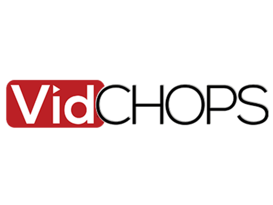 Vidchops